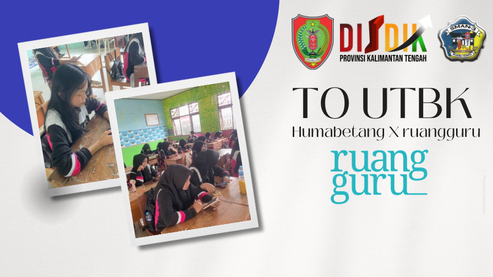 Siswa Kelas XII SMAN 3 Muara Teweh Ikuti Tryout UTBK Humabetang Bersama Ruang Guru